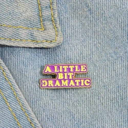 A Little Dramatic